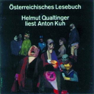 Österreichisches Lesebuch - Helmut Qualtinger liest Anton Kuh