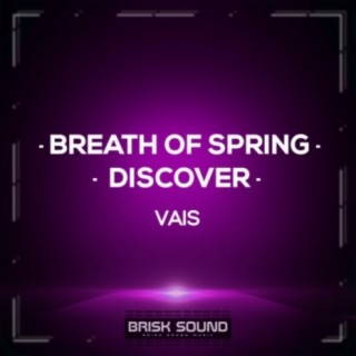 Breath Of Spring / Discover