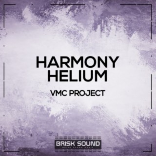 Harmony / Helium
