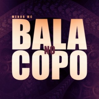 Bala no Copo