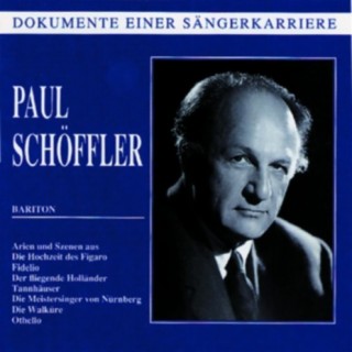 Dokumente einer Sängerkarriere - Paul Schöffler