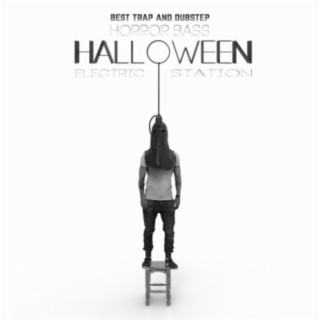 Halloween Horror Bass (Best Trap & Dubstep)