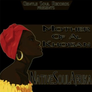 Mother Of Al Khoisan