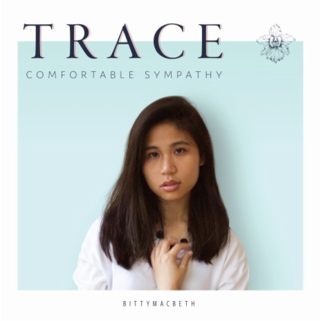 Trace (Comfortable Sympathy) (Radio Edit) ft. DAMYE | Boomplay Music