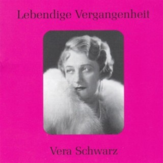 Lebendige Vergangenheit - Vera Schwarz
