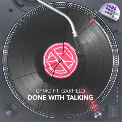 Done with Talking (feat. Garfield) | Boomplay Music