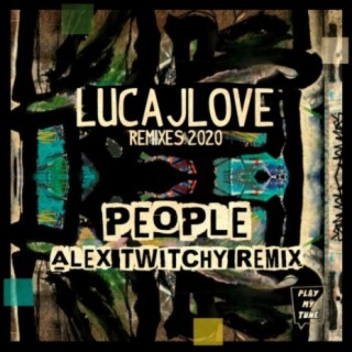 People (Alex Twitchy Remix)
