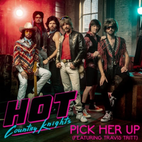 Pick Her Up ft. Travis Tritt | Boomplay Music