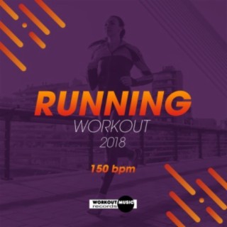 Running Workout 2018: 150 bpm