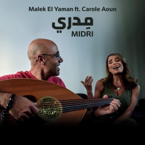 Midri ft. Carole Aoun | Boomplay Music