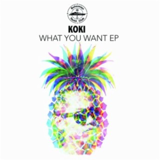 What You Want EP