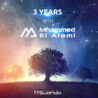 3 Years With Mhammed El Alami