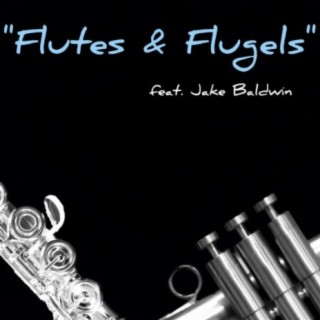 Flutes & Flugels