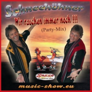 Wir rauchen immer noch Party-Mix