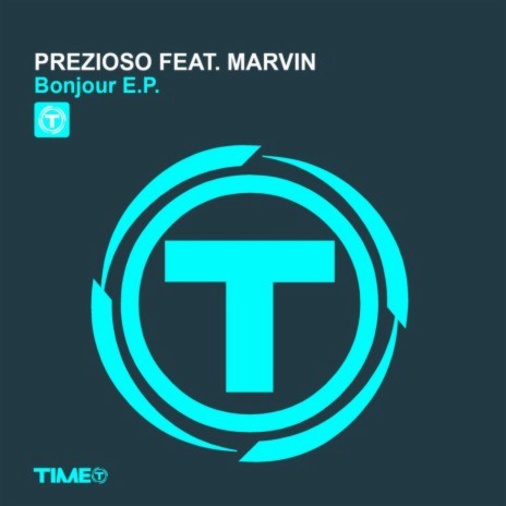 Bonjour (Club Mix) ft. Andrea Prezioso & Marvin | Boomplay Music