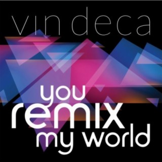 You Remix my World