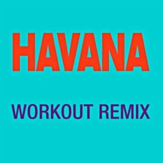 Havana (Workout Remix)