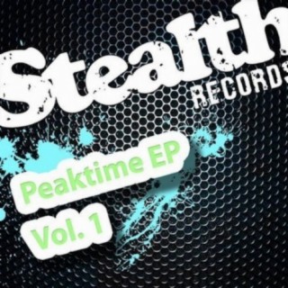 Stealth Records presents Peaktime EP, Vol. 1