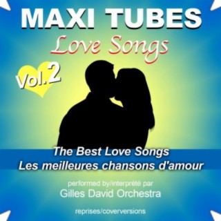 Maxi Tubes - Love Songs - Vol. 2
