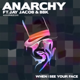 When I See Your Face (feat. BBK & Jay Jacob)