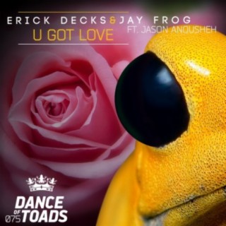 Erick Decks & Jay Frog ft. Jason Anousheh