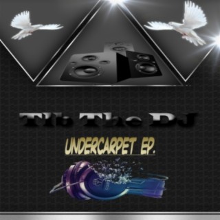 Undercarpet EP