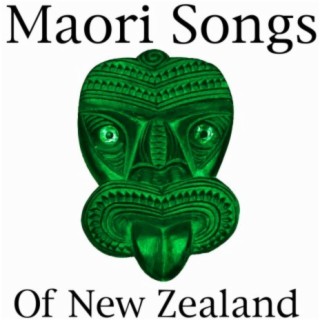 Maori Songs of New Zealand