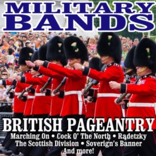 Military Bands - British Pageantry
