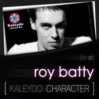 Kaleydo Character: Roy Batty Ep2