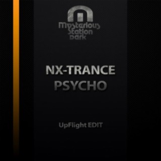 Psycho (UpFlight Edit)
