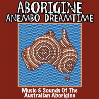 Aborigine Anembo Dreamtime