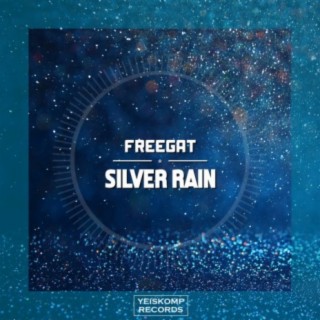 Silver Rain | Boomplay Music