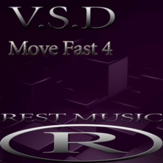 Move Fast 4