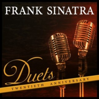 Frank Sinatra Duets Twentieth Anniversary