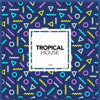 Tropical House