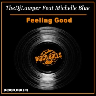 TheDjLawyer Feat Michelle Blue