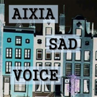 Sad Voice