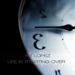 Life Is Starting Over