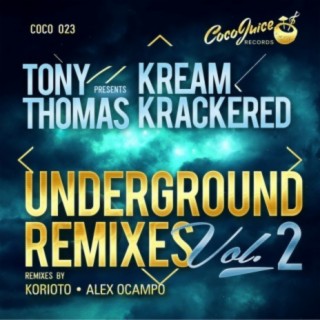 KreamKrackered Underground Remixes, Vol. 2