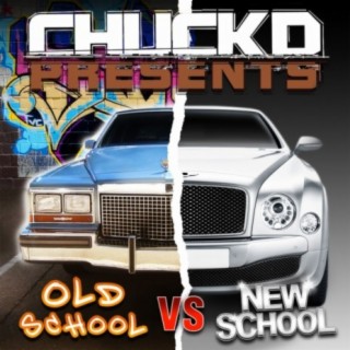 Chuck D Presents: Old School vs. New School