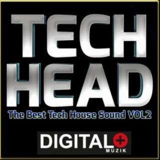 Tech Head The Best Tech House Sound, Vol. 2