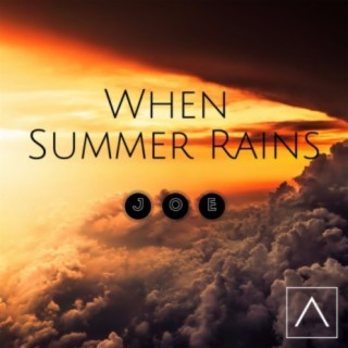 When Summer Rains
