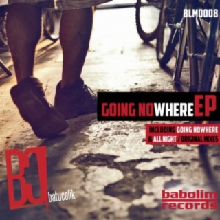 Going Nowhere EP