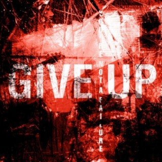 Give Up