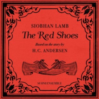 Siobhan Lamb: The Red Shoes