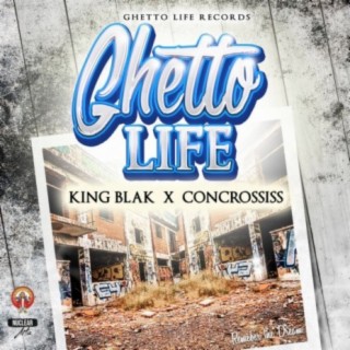 Ghetto Life
