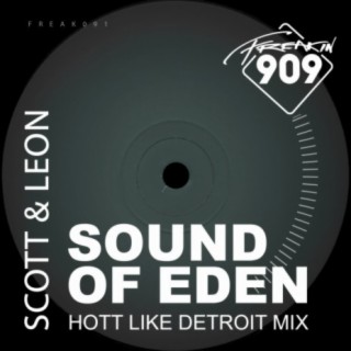 Sound Of Eden (Hott Like Detroit Mix)