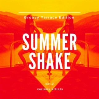 Summer Shake (Groovy Terrace Edition), Vol. 2