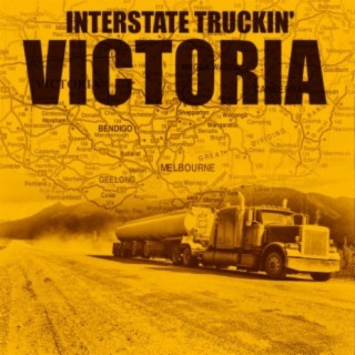 Interstate Truckin' - Victoria