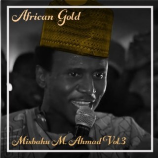 African Gold - Misbahu M. Ahmad Vol, 3